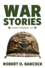 War Stories Volume III : Vietnam 1966 - 1970 - Book