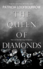 The Queen of Diamonds : Part 2 of the Red Dog Conspiracy - Book