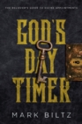 God's Day Timer : The Believeras Guide to Divine Appointments - Book