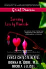 Grief Diaries : Surviving Loss by Homicide - Book