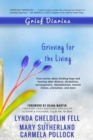 Grief Diaries : Grieving for the Living - Book