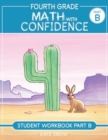 Fourth Grade Math with Confidence Student Workbook B - Book