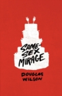 Same-Sex Mirage (and Some Biblical Responses) - Book