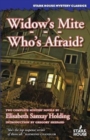 Widow's Mite / Who's Afraid - Book