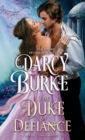 The Duke of Defiance - Book
