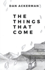 The Things That Come - Book