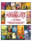 The Field Guide to Human Personalities : Go Beyond Personality Tests to Discover the Real You! - Book