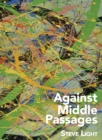 Against Middle Passages - Book