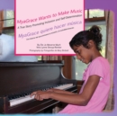 MyaGrace Wants To Make Music/MyaGrace quiere hacer musica - Book