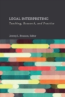 Legal Interpreting : Teaching, Research, and Practice - eBook