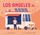 Los Angeles is . . . - Book