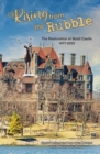 Rising from the Rubble : The Restoration of Boldt Castle 1977-2002 - eBook