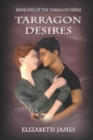 Tarragon Desires - Book