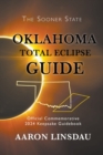 Oklahoma Total Eclipse Guide : Official Commemorative 2024 Keepsake Guidebook - Book