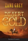 Desert Gold (ANNOTATED) - Book