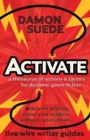 Activate : A Thesaurus of Actions & Tactics for Dynamic Genre Fiction - Book