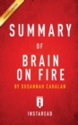 Summary of Brain on Fire : by Susannah Cahalan - Includes Analysis - Book