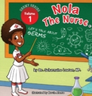 Nola The Nurse : Let's Talk About Germs - Book
