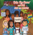 Nola The Nurse & Bax Join the Protest - Book