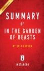 Summary of In the Garden of Beasts : by Erik Larson Includes Analysis - Book