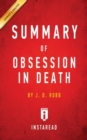 Summary of Obsession in Death : by J. D. Robb Includes Analysis - Book
