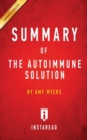 Summary of The Autoimmune Solution : by Amy Myers Includes Analysis - Book