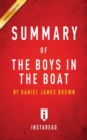 Summary of The Boys in the Boat : by Daniel James Brown Includes Analysis - Book