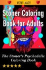 Stoner Coloring Book for Adults - Book