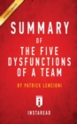 Summary of The Five Dysfunctions of a Team : by Patrick Lencioni - Includes Analysis - Book