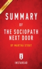 Summary of The Sociopath Next Door : by Martha Stout Includes Analysis - Book
