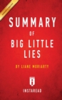 Summary of Big Little Lies : by Liane Moriarty Includes Analysis - Book