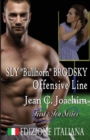 Sly Bullhorn Brodsky, Offensive Line (Edizione Italiana) - Book