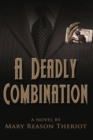 A Deadly Combination : Bianca's Story - Book