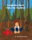 Evangeline meets Chloe the Crawfish - Book