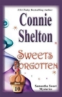 Sweets Forgotten : Samantha Sweet Mysteries, Book 10 - Book