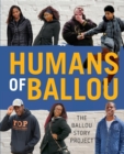 Humans of Ballou : The Ballou Story Project - Book