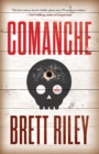 Comanche : A Novel - Book