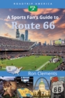 RoadTrip America A Sports Fan's Guide to Route 66 - Book