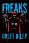 Freaks : A Novel - Book
