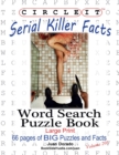 Circle It, Serial Killer Facts, Word Search, Puzzle Book - Book