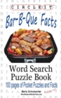 Circle It, Bar-B-Que / Barbecue / Barbeque Facts, Word Search, Puzzle Book - Book