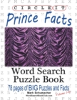 Circle It, Prince Facts, Word Search, Puzzle Book - Book