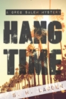 Hang Time : A Greg Salem Mystery - Book