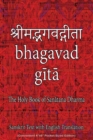 Bhagavad Gita, The Holy Book of Hindus : Sanskrit Text with English Translation (Convenient 4"x6" Pocket-Sized Edition) - Book