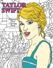 Taylor Swift : Ultimate Fan Coloring Book - Book