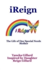 iReign : The Life of One Special Needs Mother - Book