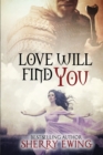 Love Will Find You - Book