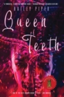 Queen of Teeth - Book