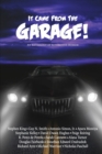 It Came From The Garage! : An Anthology of Automotive Horror - Book