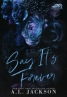 Say It's Forever (Hardcover Edition) - Book